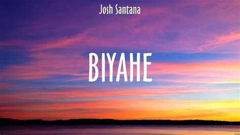 Biyahe - Josh Santana (Lyrics) - Pelikula, Tj Monterde, - YouTube