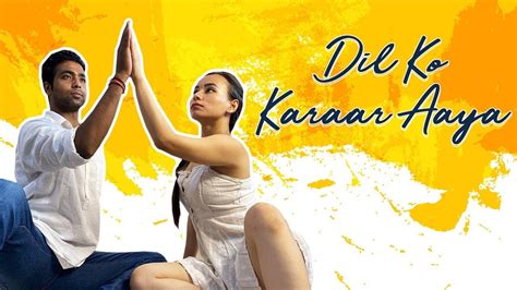 Dil Ko Karaar Aaya - Dance Cover | Sidharth Shukla & Neha Sharma ...