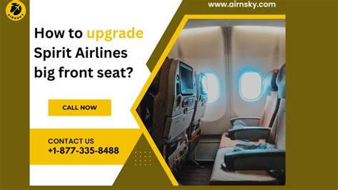 How to upgrade Spirit Airlines big front seat?- +1-877-335-8488