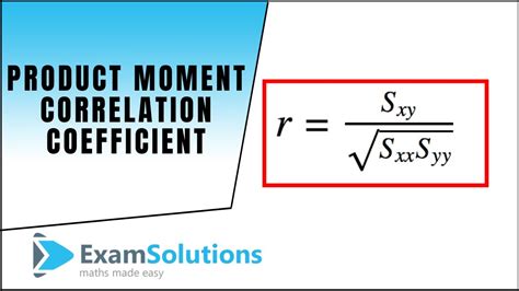 Pearson's Product Moment Correlation Coefficient - The formula | ExamSolutions - YouTube