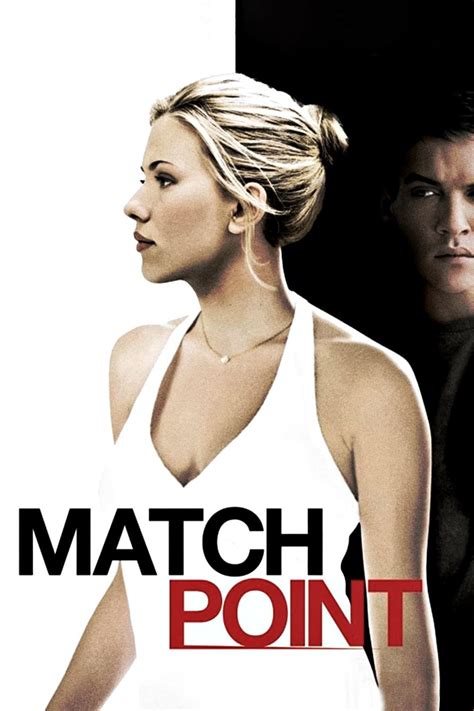 Match Point Movie Poster - ID: 358708 - Image Abyss