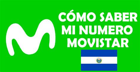 Cómo saber mi número Movistar El Salvador Gratis 2023