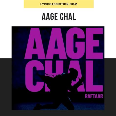 LYRICS OF AAGE CHAL - RAFTAAR | SAURABH LOKHANDE | KALAMKAAR