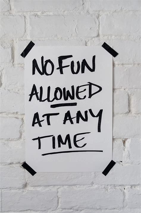 "No Fun Allowed" by Stocksy Contributor "Neil Warburton" - Stocksy