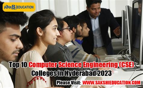 Top 10 Computer Science Engineering (CSE) Colleges in Hyderabad 2023