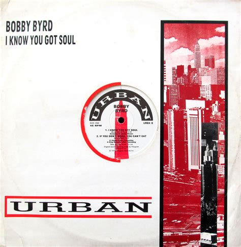 Bobby Byrd - I Know You Got Soul (1988, Vinyl) | Discogs