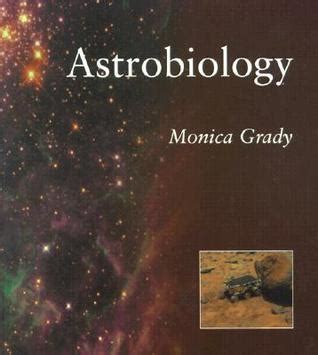 Astrobiology by Grady M | Goodreads