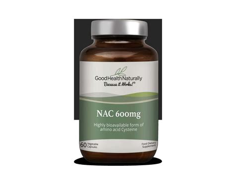 Good Health Naturally: NAC 600mg - The Nutrition Network