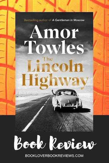 The Lincoln Highway, Book Review: Amor Towles' heroic dogma