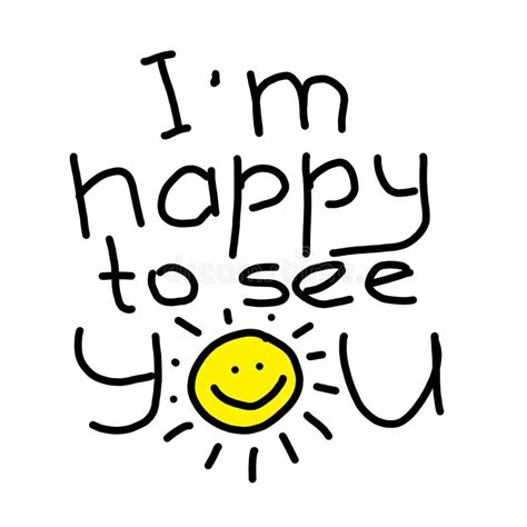 I am Happy To See You Lettering on White Background Stock Illustration ...