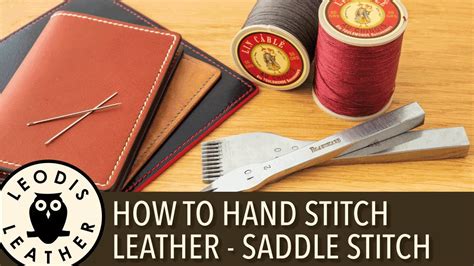 How to Hand Stitch Leather - Traditional Saddle Stitching - YouTube