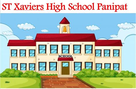 ST Xaviers High School Panipat | Admission 2024-25, Fee, Review, FAQ's – Eduindianews.com