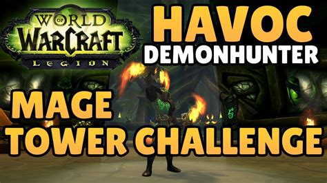 How to get the Havoc Demon Hunter Mage Tower Challenge Appearance - Xylem Closing the Eye - YouTube