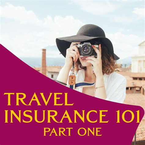 Travel Insurance Basics - Travel Blog