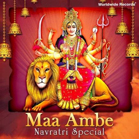 Maa Ambe - Navratri Special Songs Download: Maa Ambe - Navratri Special MP3 Gujarati Songs ...