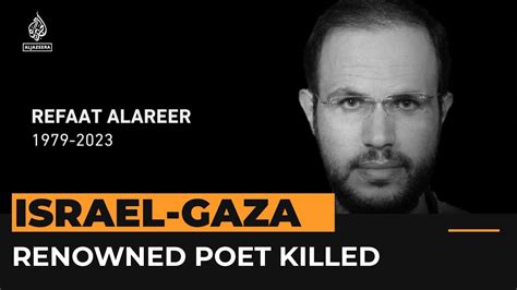 Poet, professor and writer, Refaat Alareer killed in Israeli strike | Al Jazeera Newsfeed - YouTube