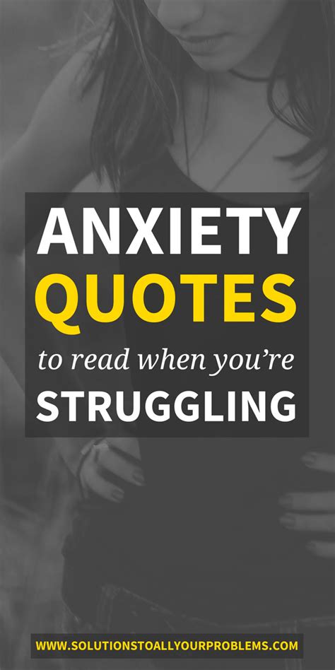 Anxiety Quotes To Read When You're Struggling