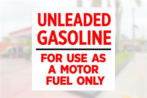 "For Use As A Motor Fuel Only Unleaded Gasoline" - Decal - www ...