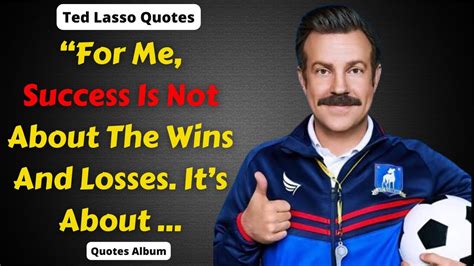 Ted Lasso Quotes - 50 Of The Best Inspirational Quotes - YouTube