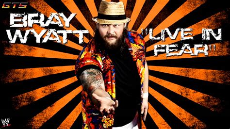 2013: Bray Wyatt - WWE Theme Song - "Live In Fear" [Download] [HD ...