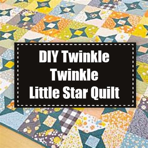 DIY Twinkle Twinkle Little Star Quilt