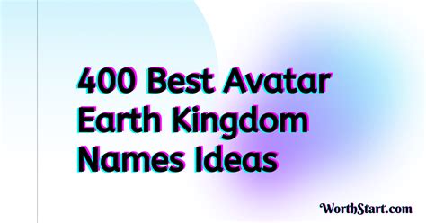 400 Best Avatar Earth Kingdom Names