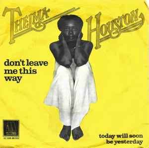 Thelma Houston – Don't Leave Me This Way (1976, Vinyl) - Discogs