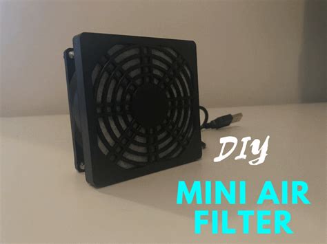 DIY Mini Air Filter