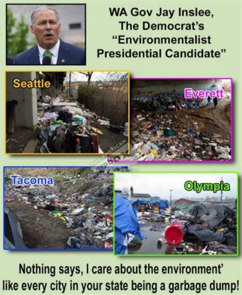 WA Gov Jay Inslee, the Democrat's environmentalist... | Meme