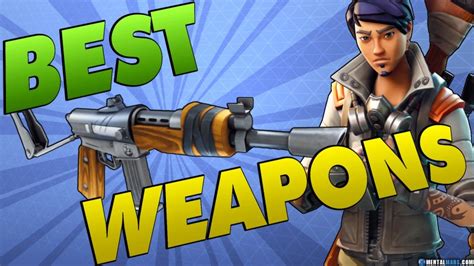 These are the Best Weapons in Fortnite » MentalMars