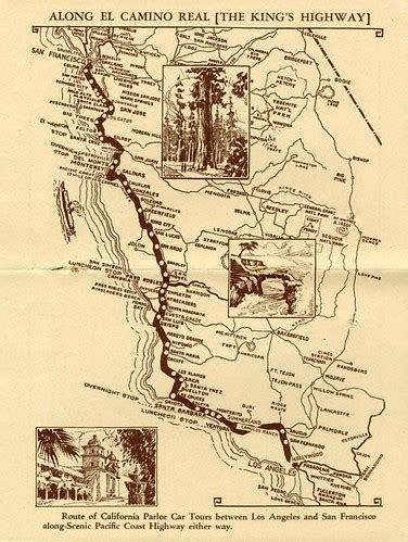 California's Historic "El Camino Real" - The Royal Road - The King's ...