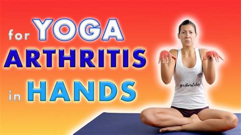 Yoga For Arthritis In Hands - YouTube