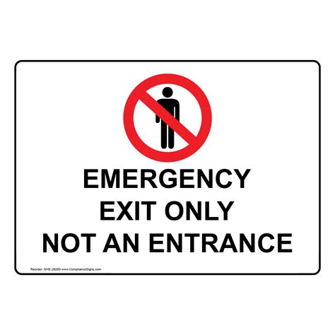 Enter / Exit Emergency Exit Sign - Emergency Exit Only Not An Entrance