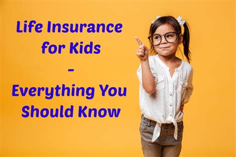 Life Insurance for Kids: Everything You Should Know - COHEALTH BROKERS