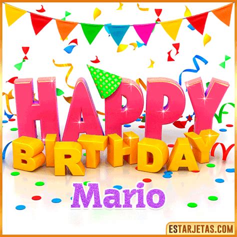 Feliz Cumpleaños Mario. Imágenes, Gif ,Tarjetas y Mensajes