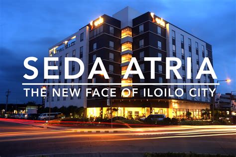 Seda Atria Hotel: The Cosmopolitan Face of Iloilo City | EAZY Traveler