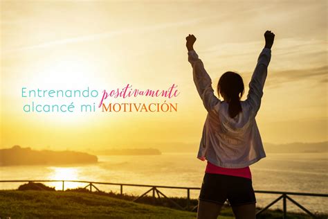 Entrenando positivamente alcancé mi motivación - El de Nika