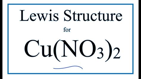 How To Draw The Lewis Dot Structure For Cu(NO3)2 Copper, 60% OFF