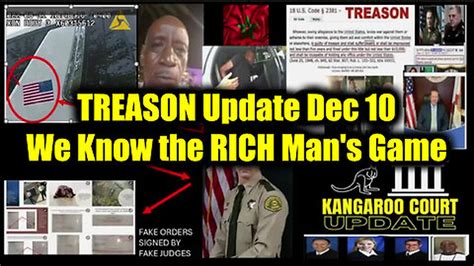 TREASON Update Dec 10 - We Know the RICH Man's Game