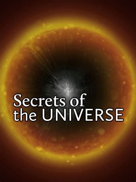 Secrets of the Universe Pictures | Rotten Tomatoes