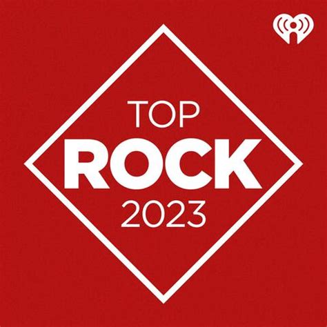 Top Rock 2023 | iHeart