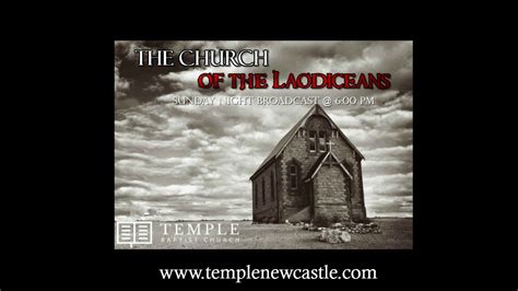 The Church of the Laodiceans - YouTube