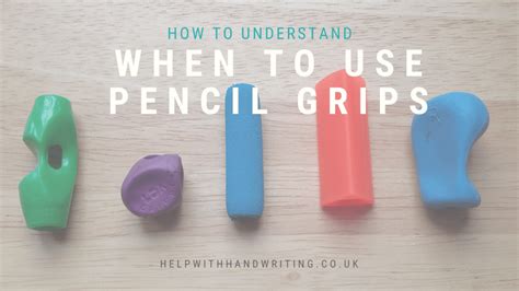 Pencil Grips & Understanding them - Help With Handwriting