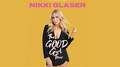 Nikki Glaser: The Good Girl Tour Tickets at Asbury Hall in Buffalo by ...