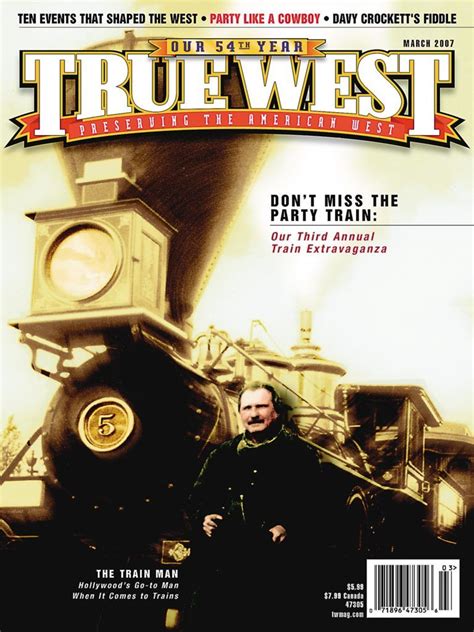 The Train Man - True West Magazine