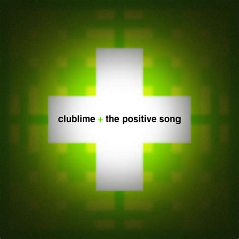 Stream The Positive Song by clublime | Listen online for free on SoundCloud