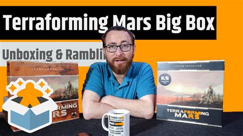 Terraforming Mars Big Box - Unboxing & Rambling - Repacking Mars - YouTube