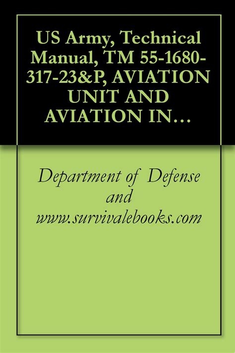 Amazon.com: US Army, Technical Manual, TM 55-1680-317-23&P, AVIATION UNIT AND AVIATION ...