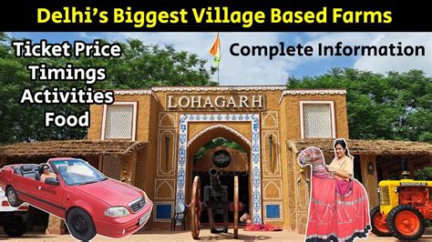 Lohagarh Farms Gurgaon: Complete Information and the Best Picnic Spot Near Delhi - YouTube