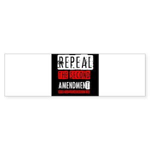 Repeal Second Amendment Bumper Stickers - CafePress